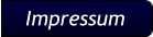 Impressum Impressum